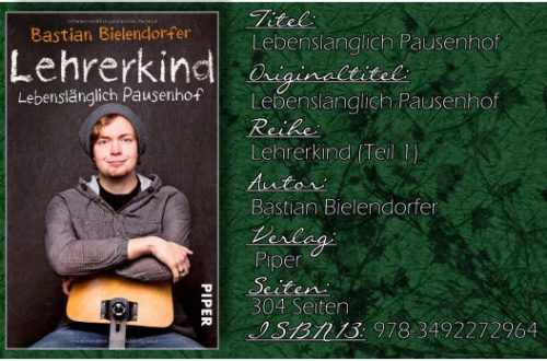 Lehrerkind 01 - Lebenslänglich Pausenhof von Bastian Bielendorfer
