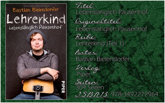 Lehrerkind 01 - Lebenslänglich Pausenhof von Bastian Bielendorfer