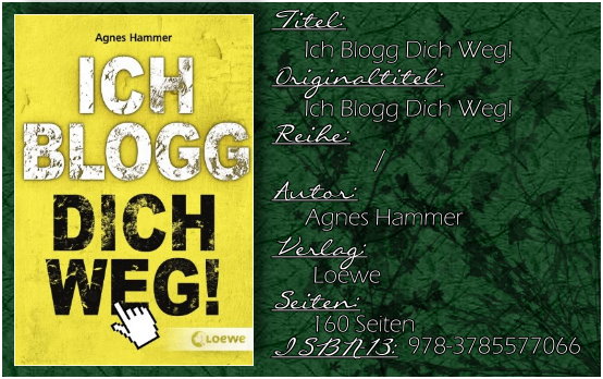 Ich blogg dich weg! von Agnes Hammer