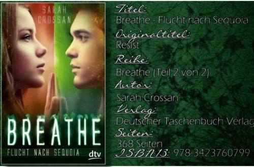 Breathe 02 - Flucht nach Sequoia von Sarah Crossan