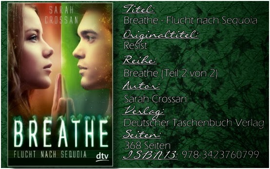 Breathe 02 - Flucht nach Sequoia von Sarah Crossan