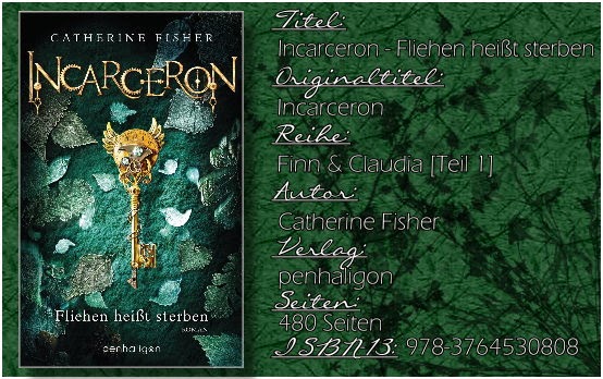 Incarceron - Fliehen heißt sterben von Catherine Fisher