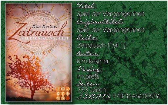 Zeitrausch 01 - Spiel der Vergangenheit von Kim Kestner