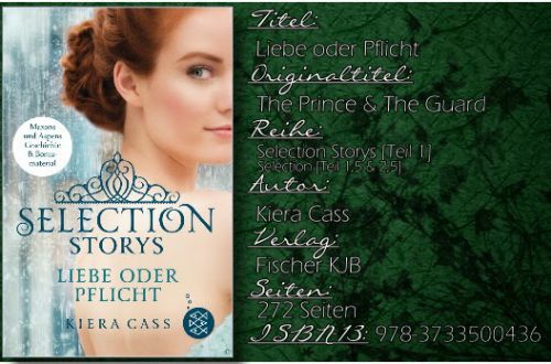 Selection Storys 01 - Liebe oder Pflicht von Kiera Cass
