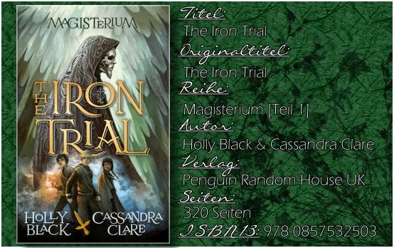 Magisterium 01 - The Iron Trial von Cassandra Clare und Holly Black