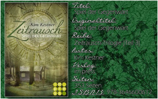 Zeitrausch 03 - Spiel der Gegenwart von Kim Kestner