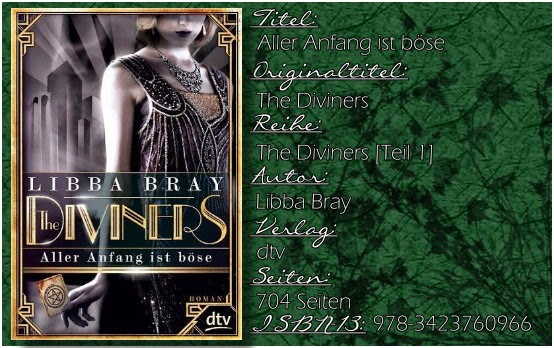 The Diviners 01 - Aller Anfang ist böse von Libba Bray