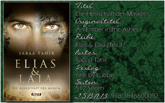 Elias & Laia 01 - Die Herrschaft der Masken von Sabaa Tahir