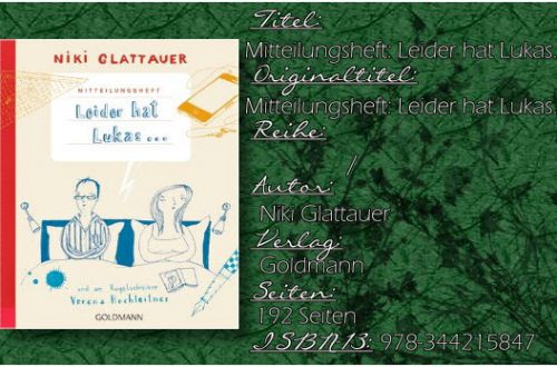 Mitteilungsheft: Leider hat Lukas... von Niki Glattauer und Verena Hochleitner