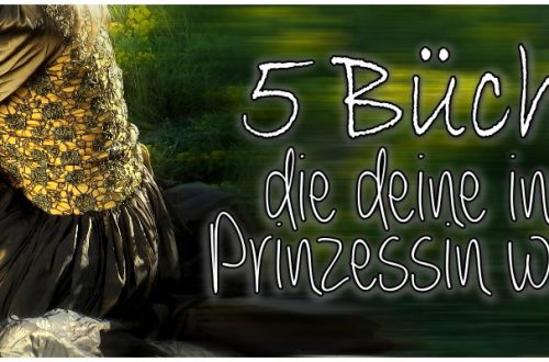 5 Bücher, die deine innere Prinzessin wecken