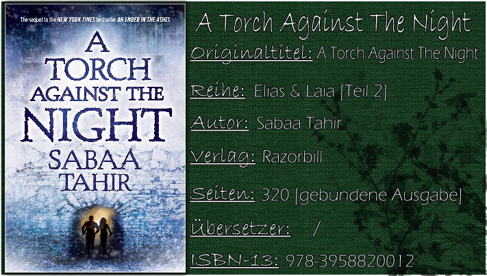 Elias & Laia 02 - A Torch Against the Night von Sabaa Tahir