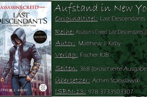 Assassin's Creed: Last Descendants 01 - Aufstand in New York von Matthew J. Kirby