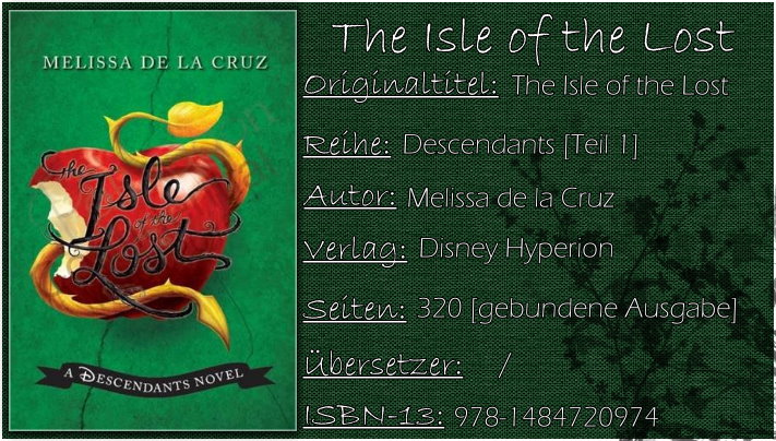 Disney's Descendants 01 - The Isle of the Lost von Melissa de la Cruz