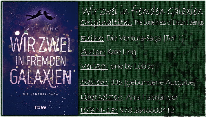 Ventura-Saga 01 - Wir zwei in fremden Galaxien von Kate Ling