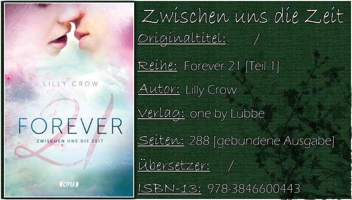 Forever 21 - Zwischen uns die Zeit von Lilly Crow