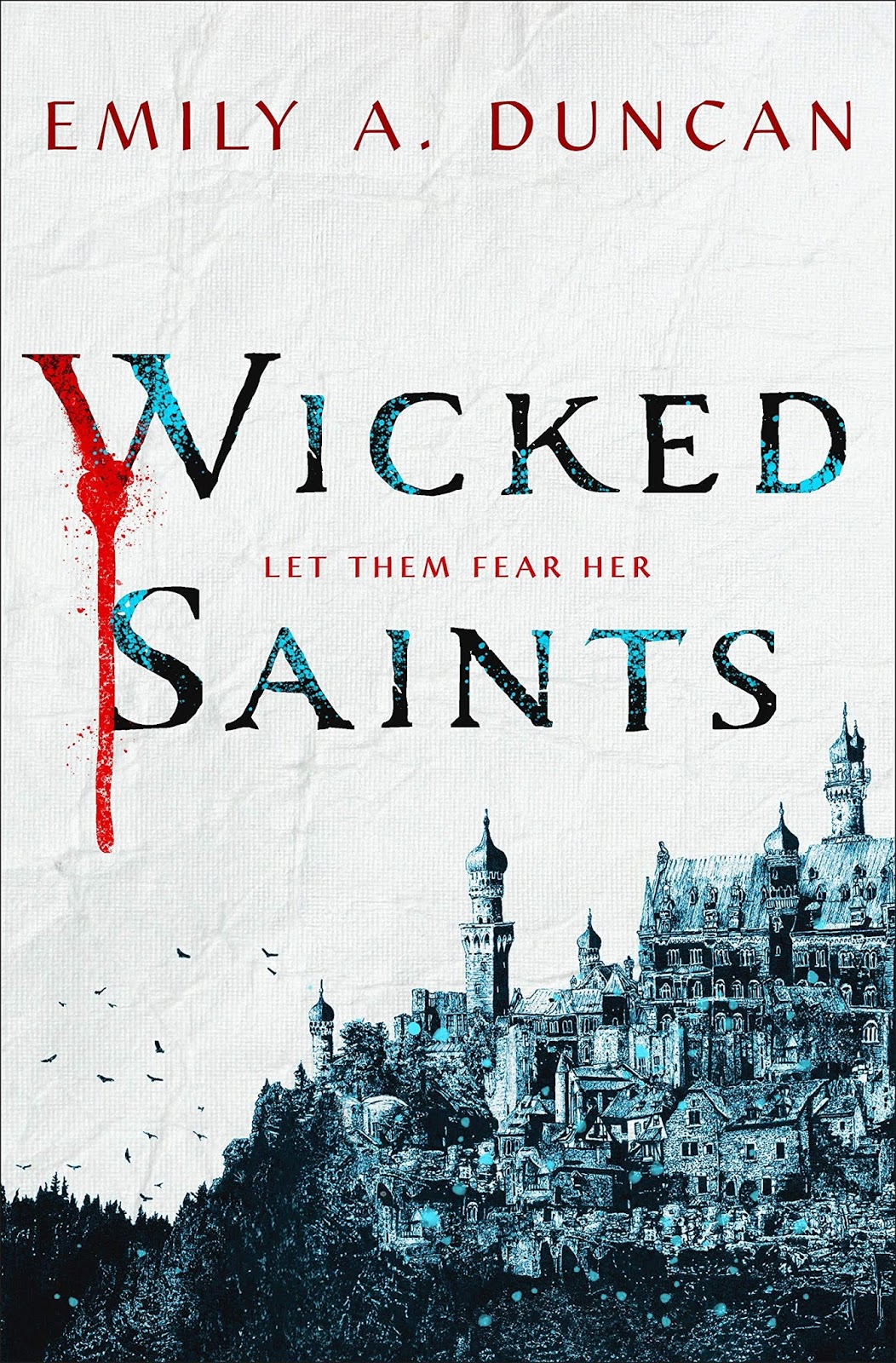 Something Dark and Holy 01 - Wicked Saints von Emily A. Duncan