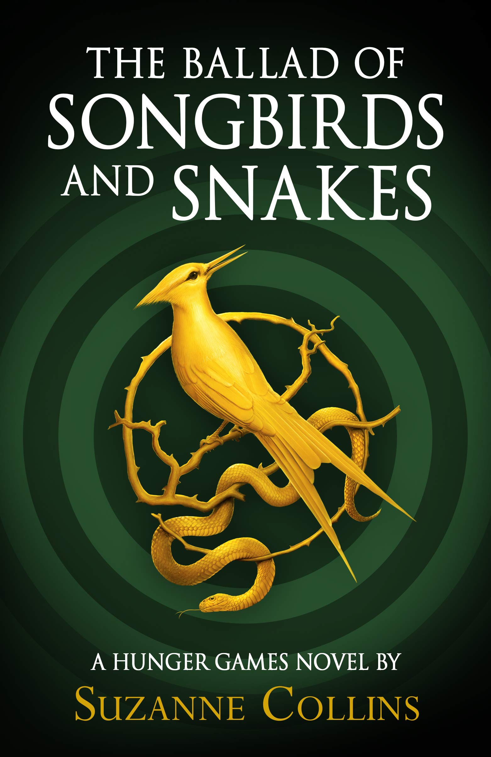 The Ballad of Songbirds and Snakes von Suzanne Collins (Tribute von Panem / Hunger Games Prequel)