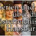 7 Serien und Filme über die österreichischen Habsburger