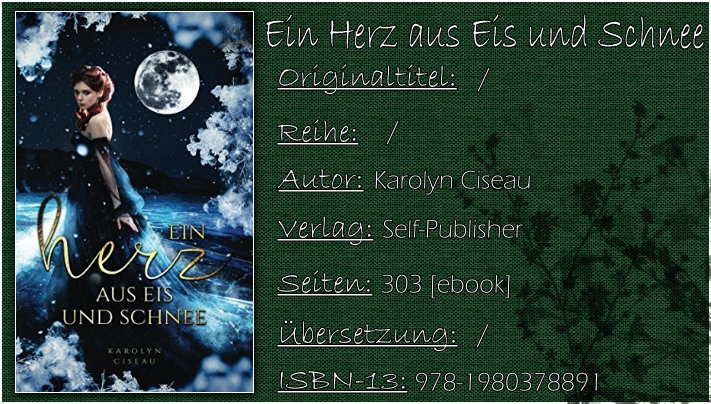 Ein Herz aus Eis und Schnee von Karolyn Ciseau