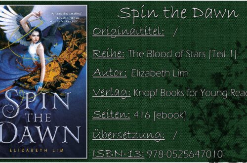 The Blood of Stars 01 - Spin the Dawn von Elizabeth Lim