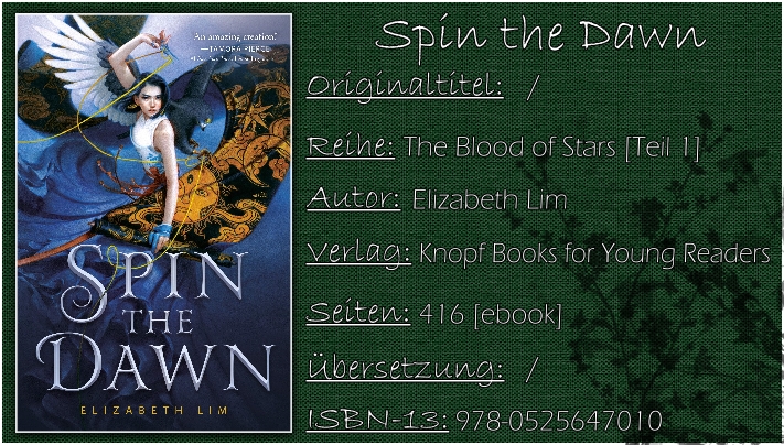 The Blood of Stars 01 - Spin the Dawn von Elizabeth Lim