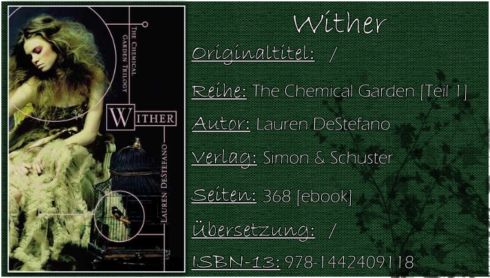 The Chemical Garden 01 - Wither von Lauren DeStefano